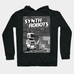 Synth Robot for Synthesizer lover and Electronic Musician Hoodie